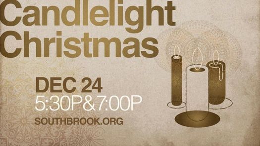 Southbrook Church Christmas Eve Services 2022 Christmas Eve Candlelight Service 5:30Pm | Southbrook Christian Church,  Miamisburg, Oh | December 24, 2021