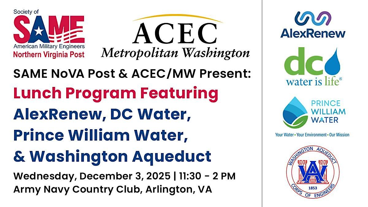 SAME NoVA Post and ACEC\/MW December Lunch Program