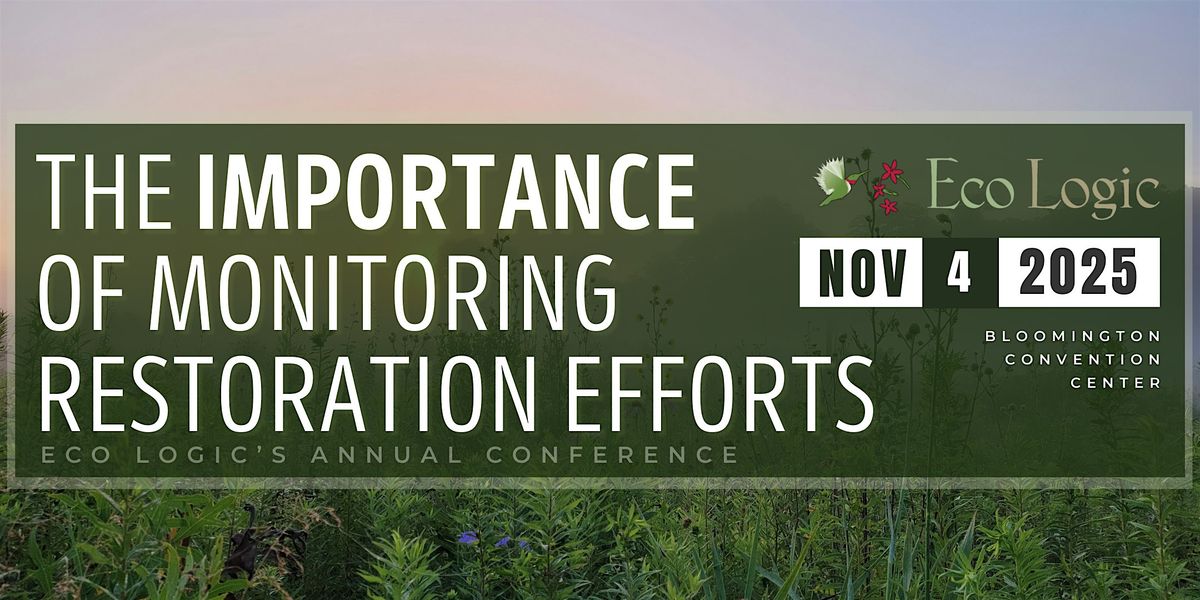 The Importance of Monitoring Restoration Efforts