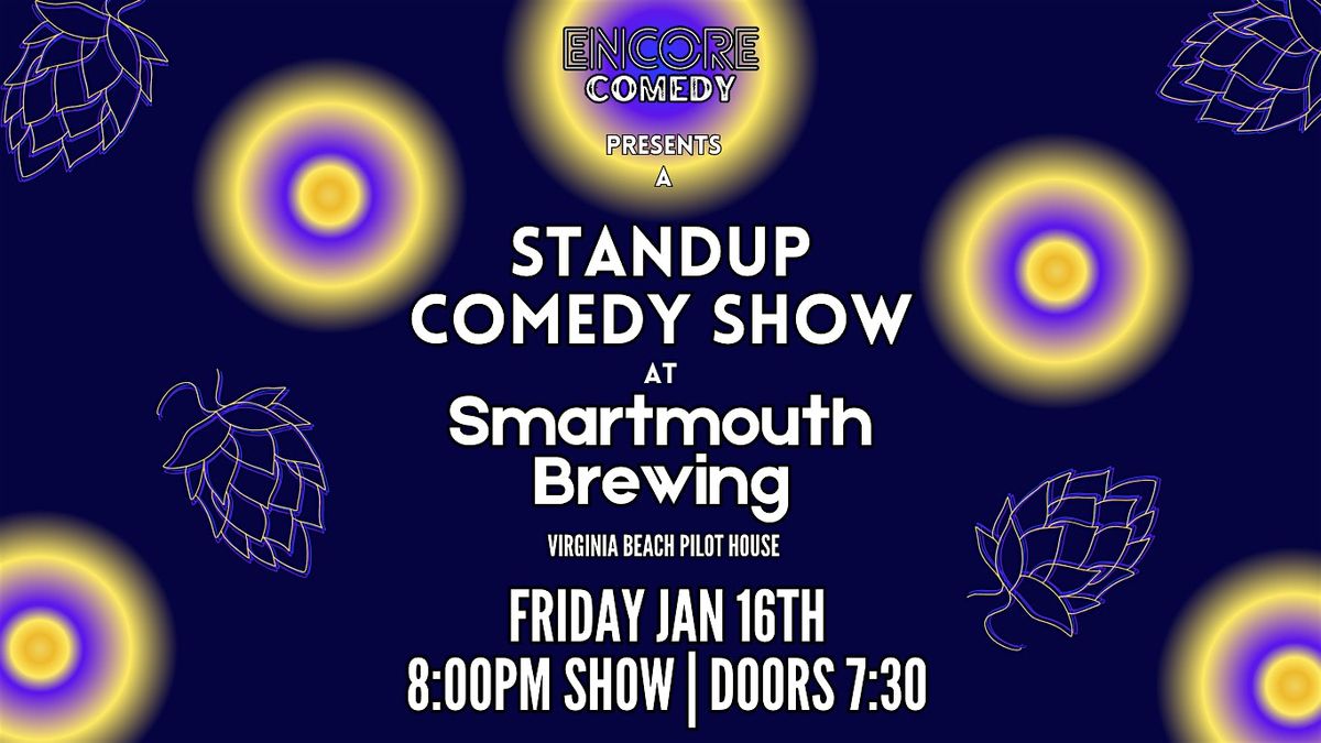 Standup Comedy at Smartmouth Brewing (Virginia Beach, VA)