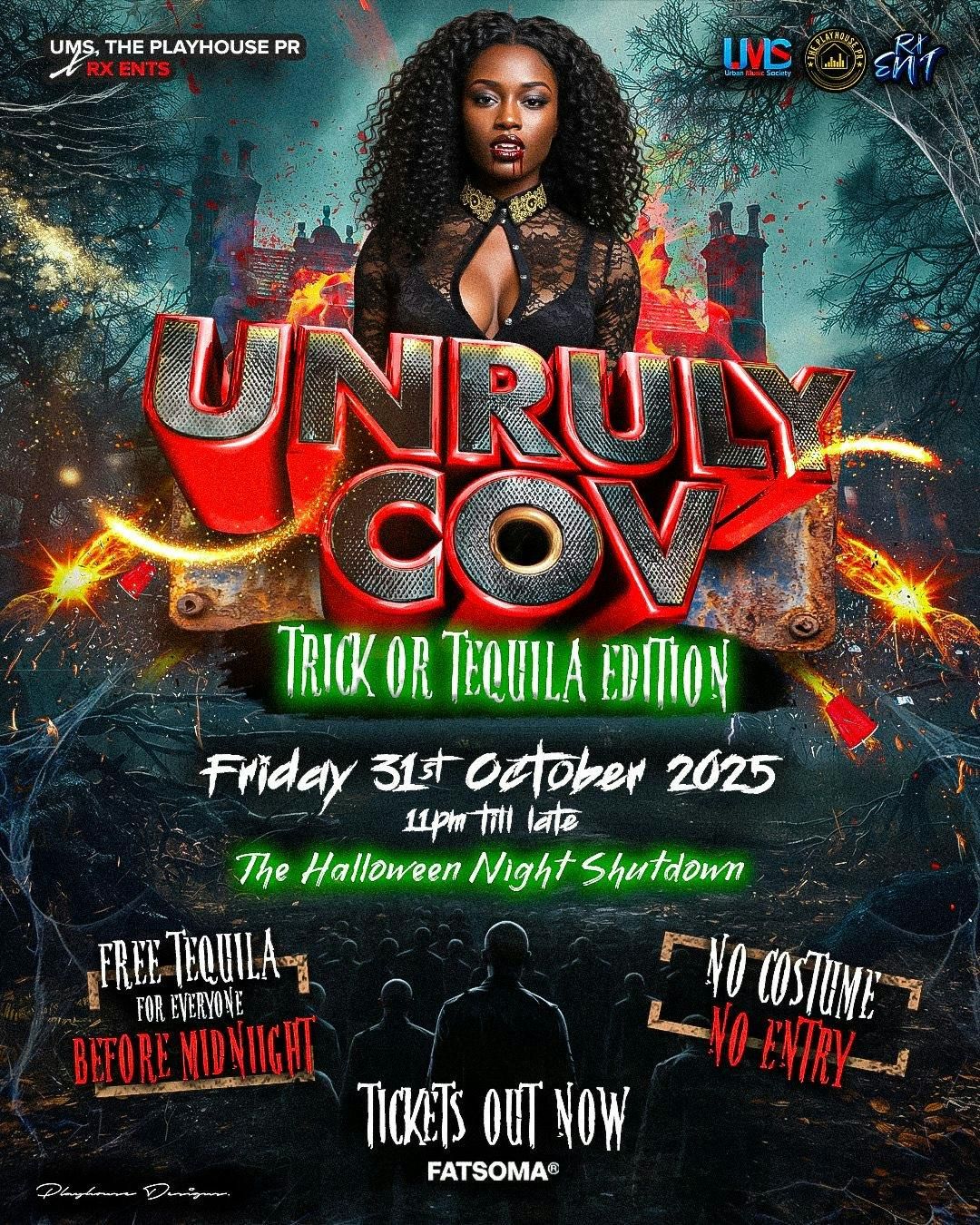UNRULY COV - TRICK OR TEQUILA\ud83d\udea8
