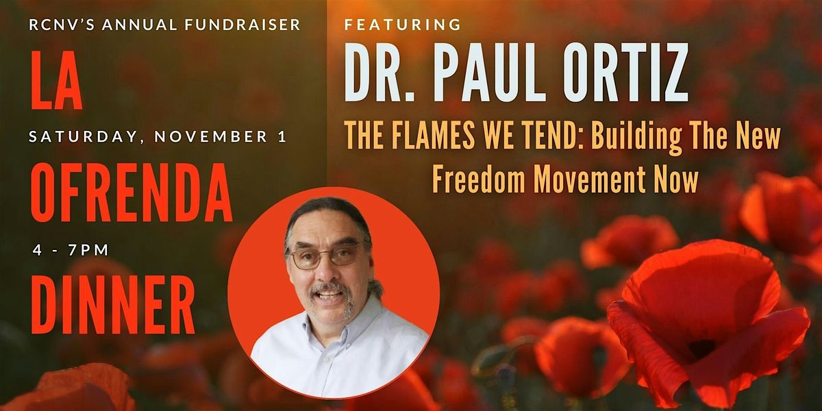 RCNV's 2025 Fundraiser: La Ofrenda \u2014 The Flames We Tend