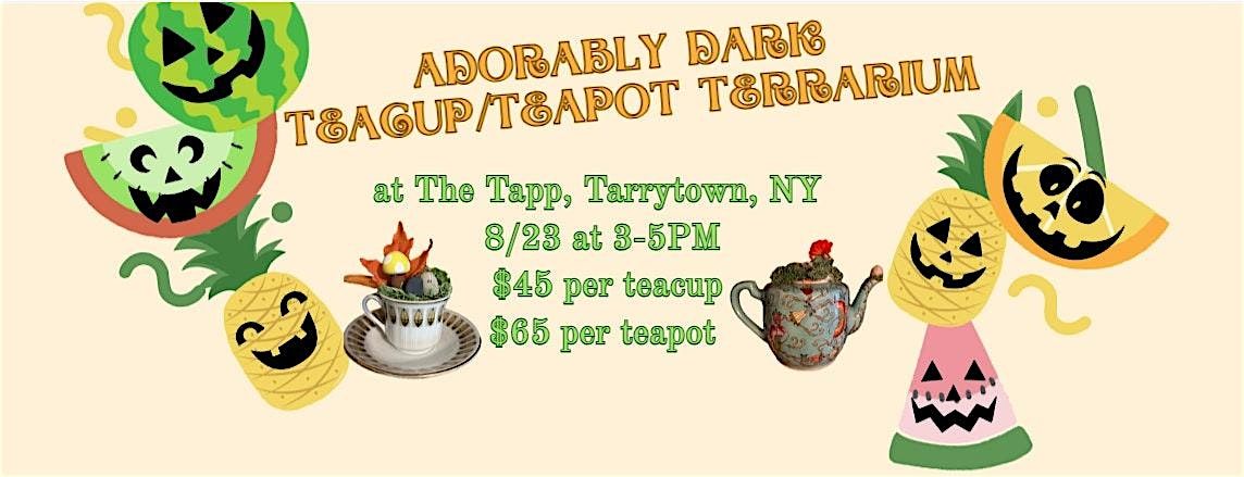 An Adorably Dark Teacup & Teapot Terrarium Workshop