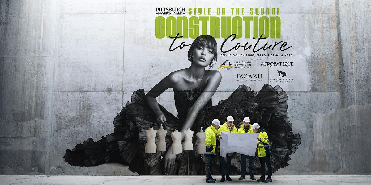 Construction to Couture
