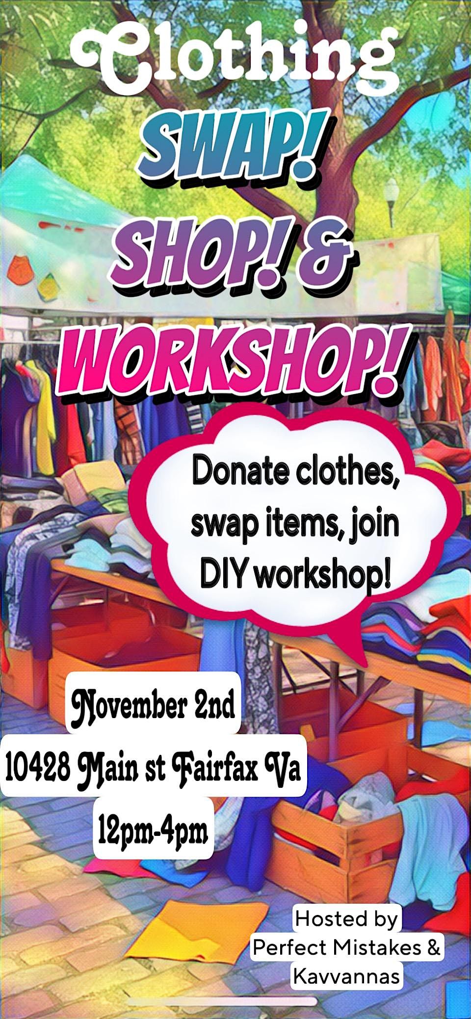 Swap! Shop! and mini Workshop!