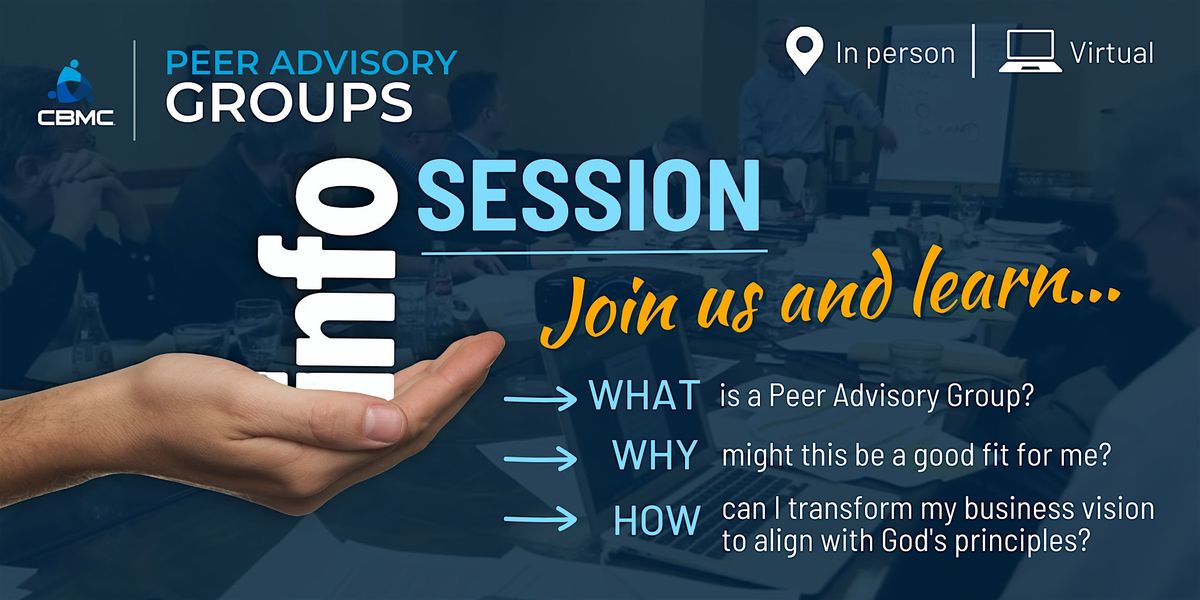 Peer Advisory Group Info Session | Q2 2025 JUN