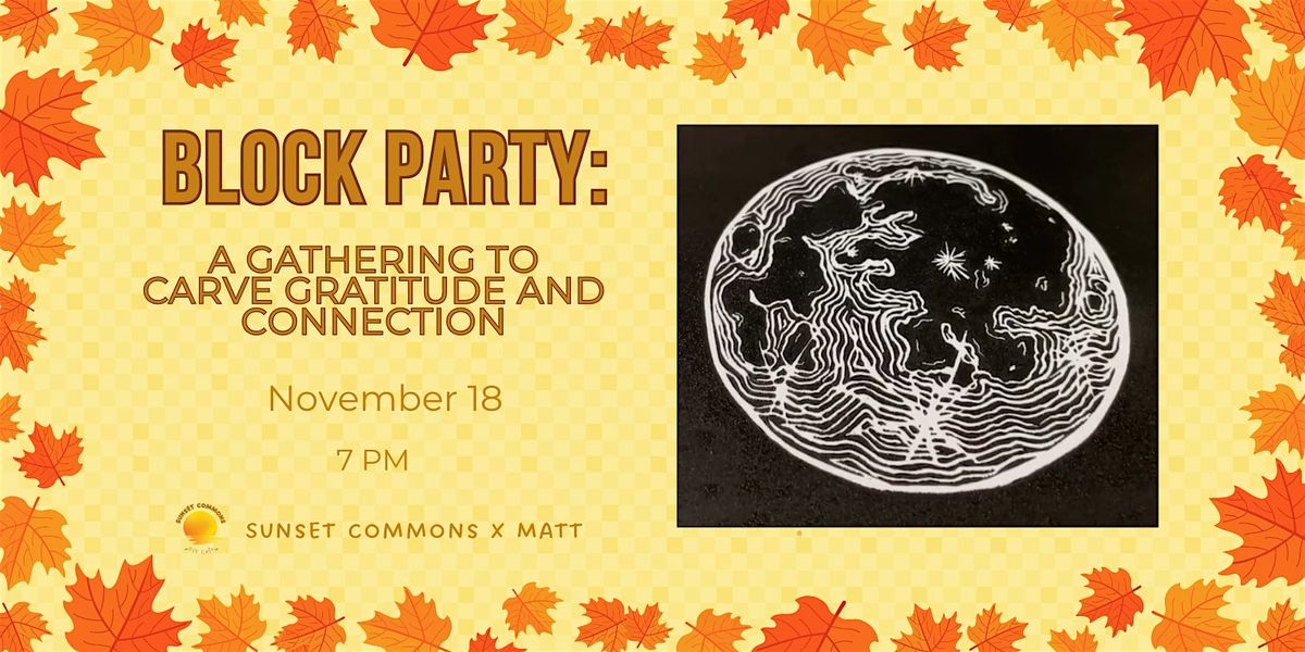 Block Party: Thank You Edition