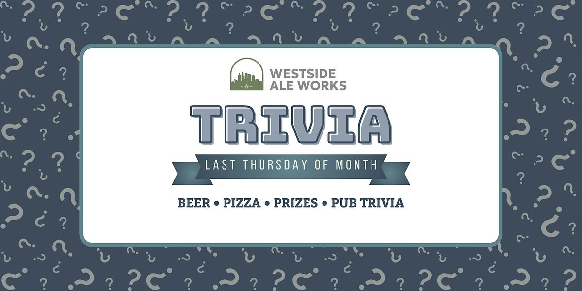 Trivia Night @ Westside Ale Works