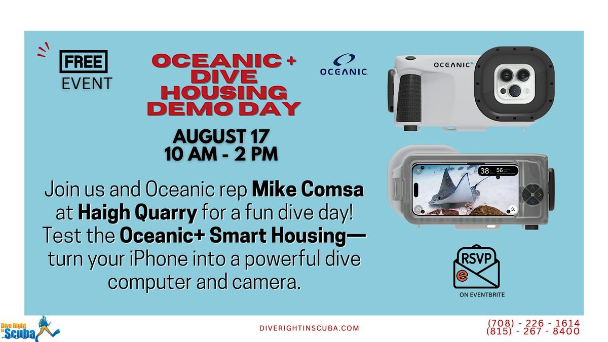 Oceanic + Dive Housing Demo day