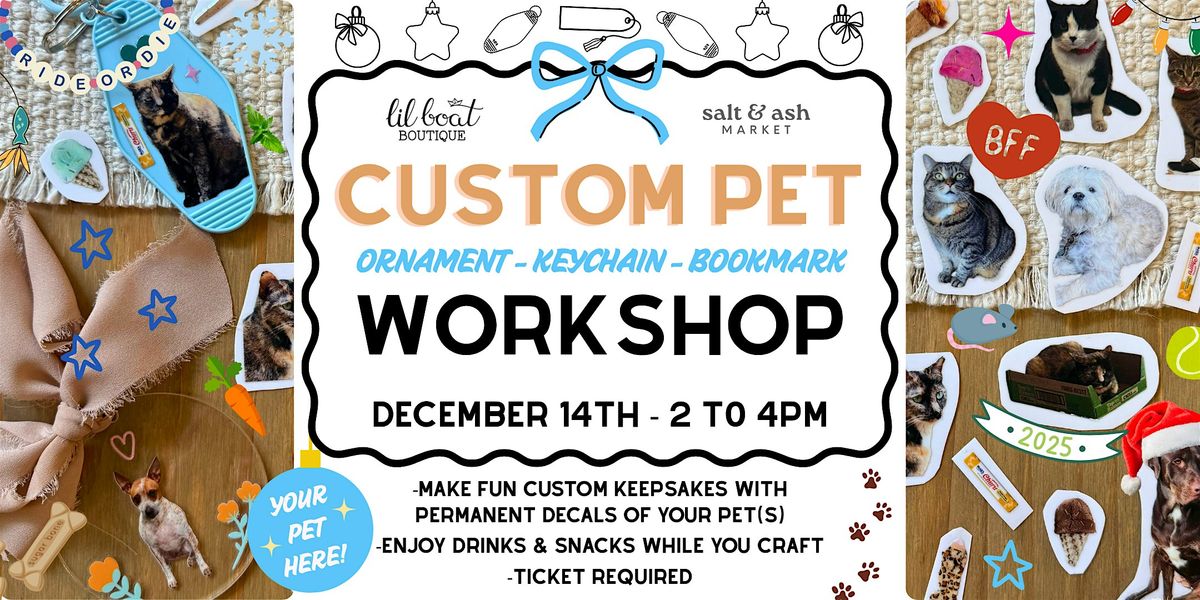 December Custom Pet Keychain & Ornament Workshop