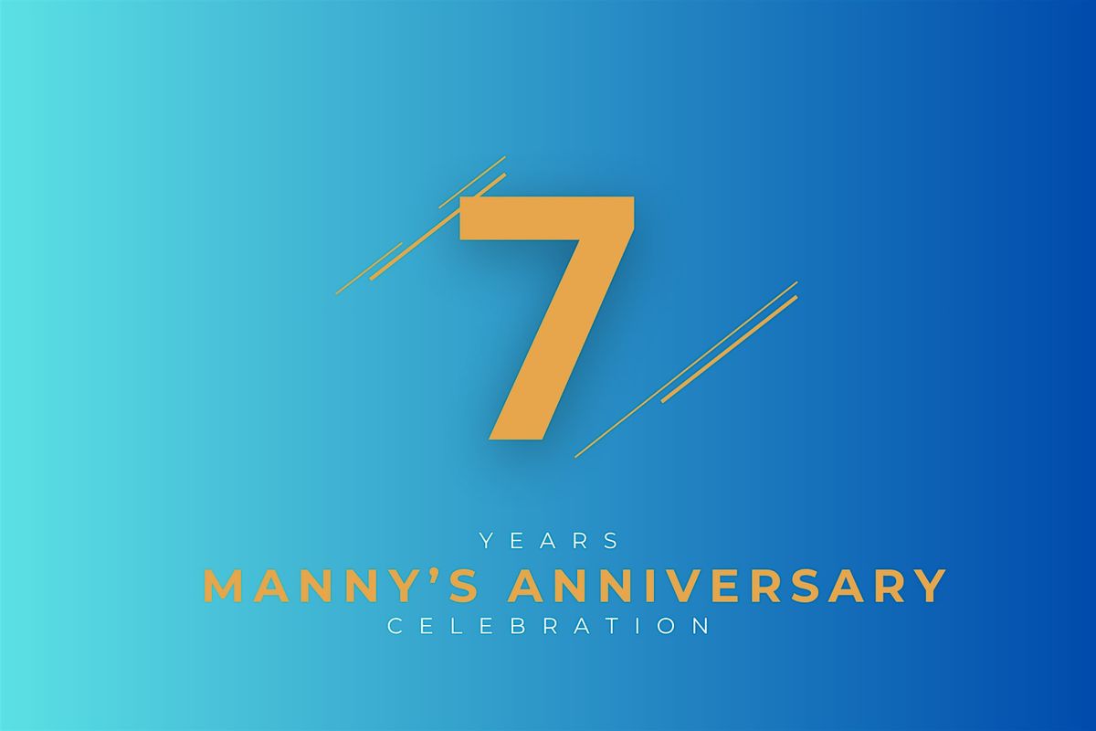 Manny's 7th Anniversary Day!