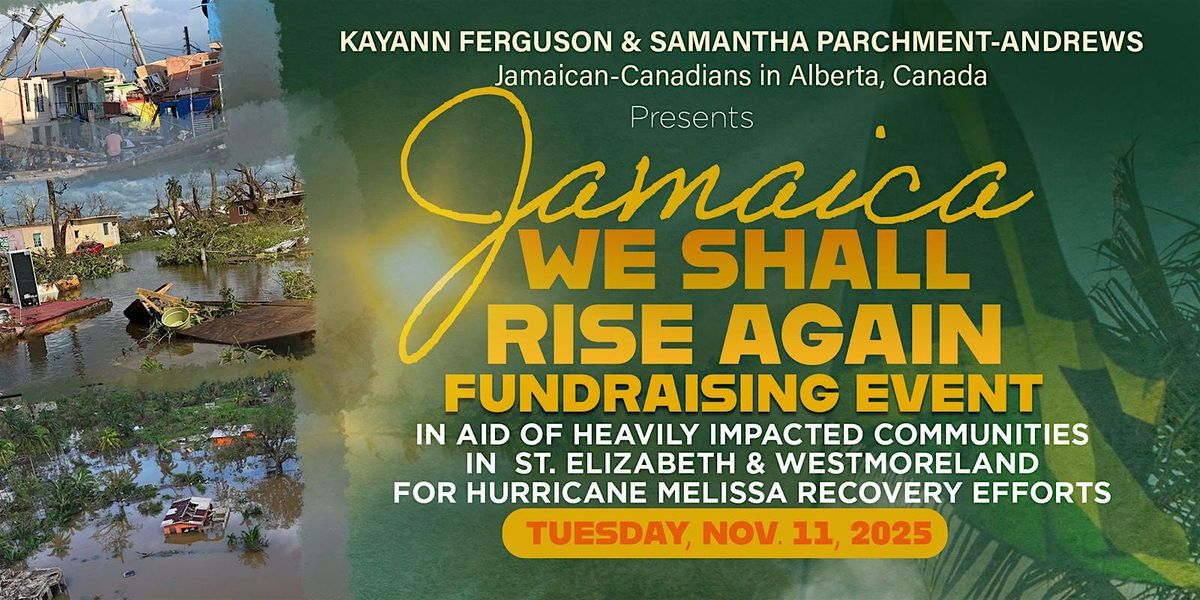 Jamaica, We Shall Rise Again Fundraising Event