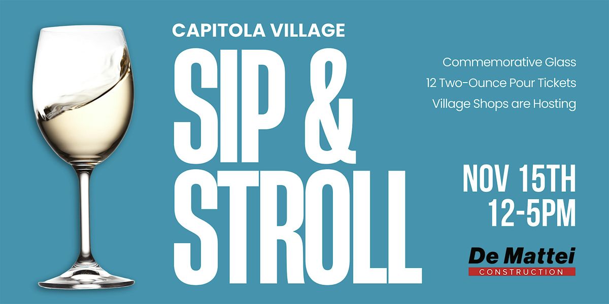 Capitola Village Sip and Stroll