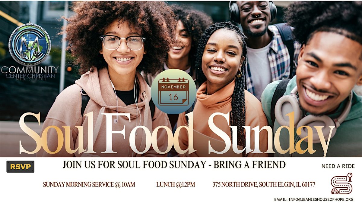 SOUL FOOD SUNDAY & STUDENT CARE PACKAGES FOR THE HOLIDAY