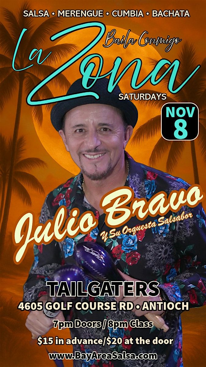 Julio Bravo y Su Orquesta Salsabor Nov 8 at Tailgaters for La Zona