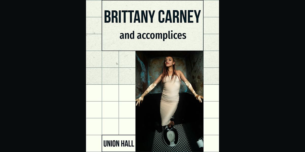 Brittany Carney and Accomplices