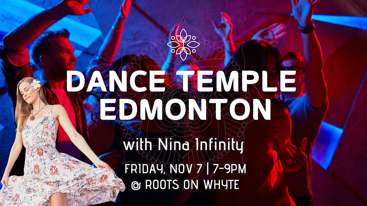 Dance Temple Edmonton with Nina Infinity