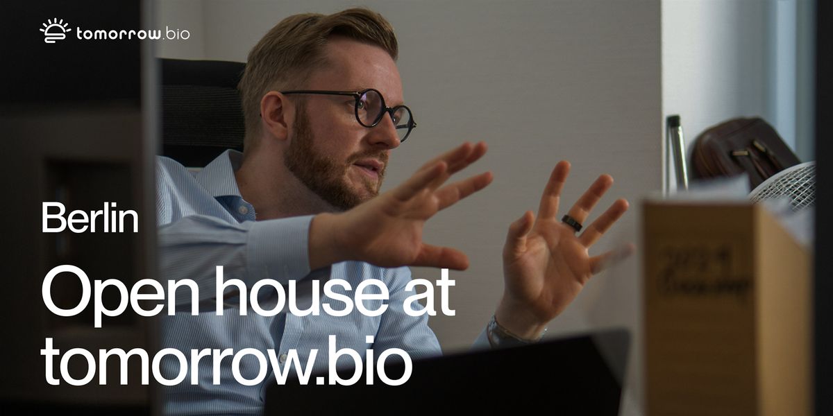 Open House at Tomorrow.bio