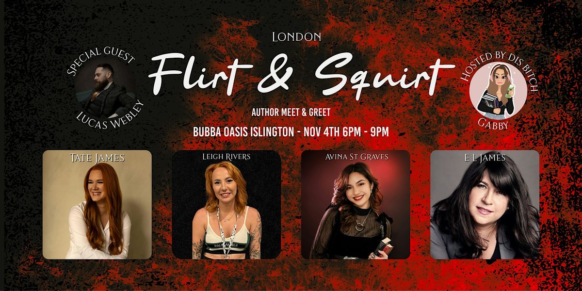 Flirt & Squirt - Author Meet & Greet