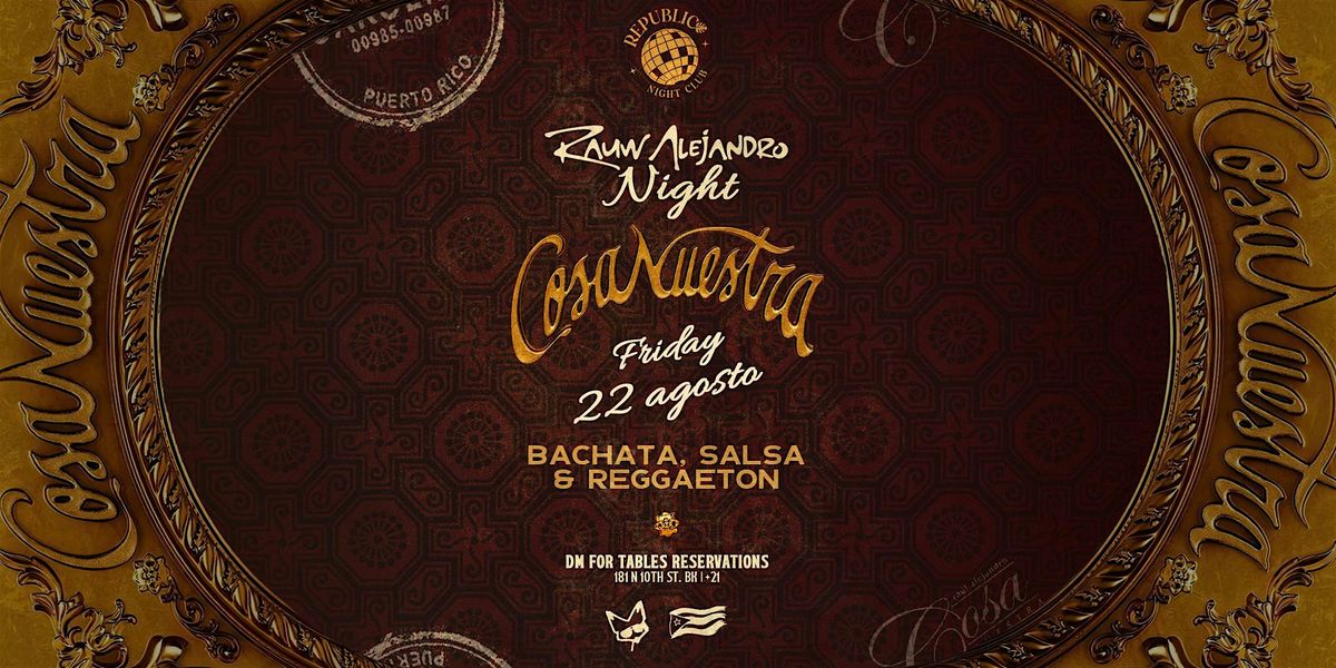RAUW ALEJANDRO NIGHT | SALSA, BACHATA & REGGAETON