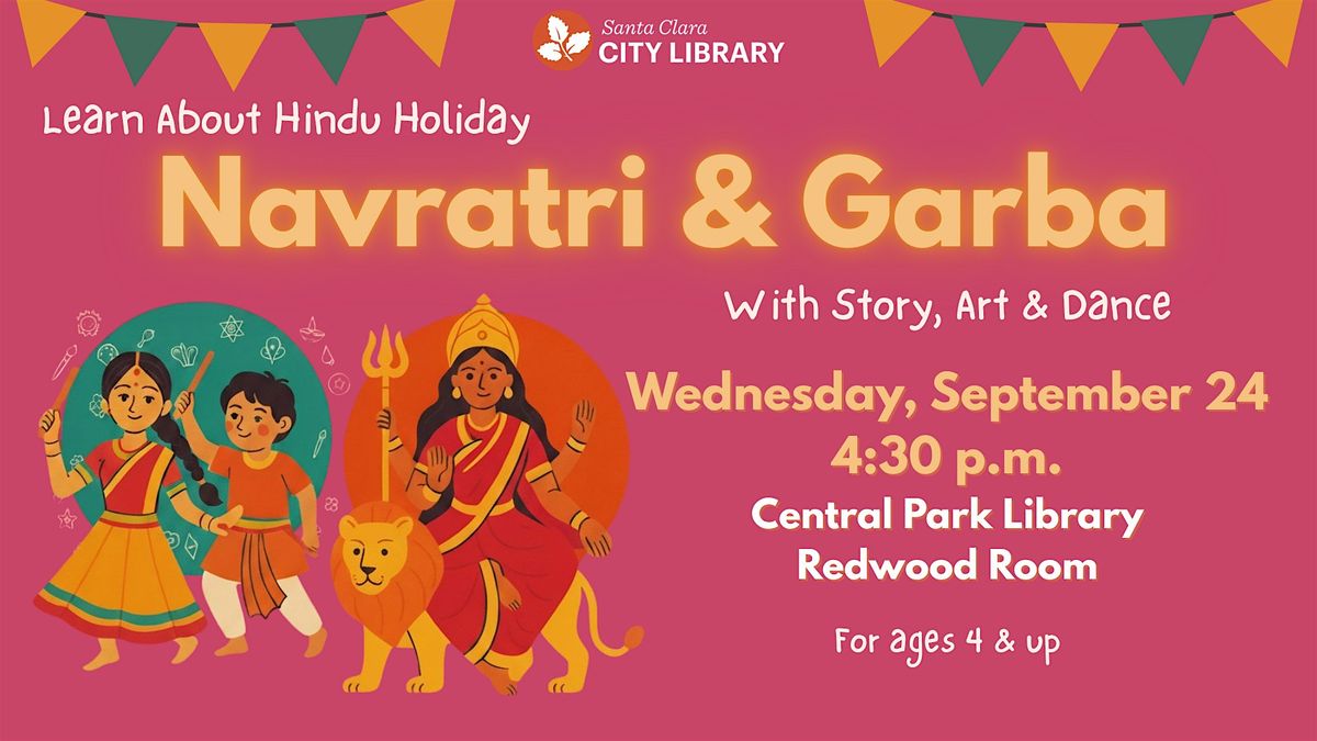 CENTRAL: Learn About Hindu Holiday Navratri & Garba with Story & Art
