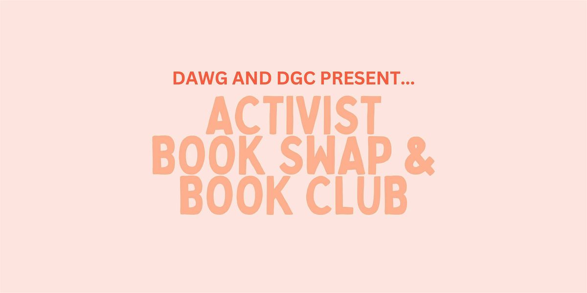 DAWG x DGC: Book Club and Book Swap