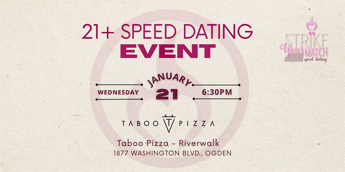 21+ Speed Dating at Taboo Pizza - Riverwalk
