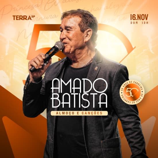 Show do Amado Batista 50 Anos - Almo\u00e7o e Can\u00e7\u00f5es no Terra SP