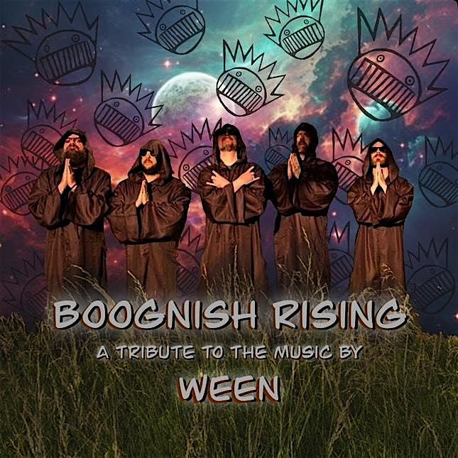 Boognish Rising - A Tribute To Ween