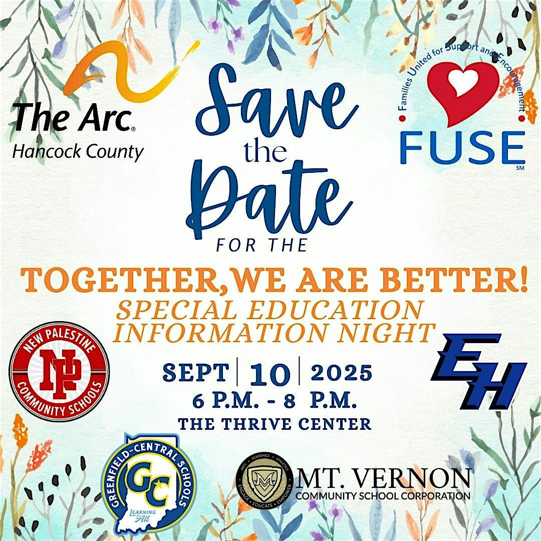 Together, We Are Better! Special Education Information Night