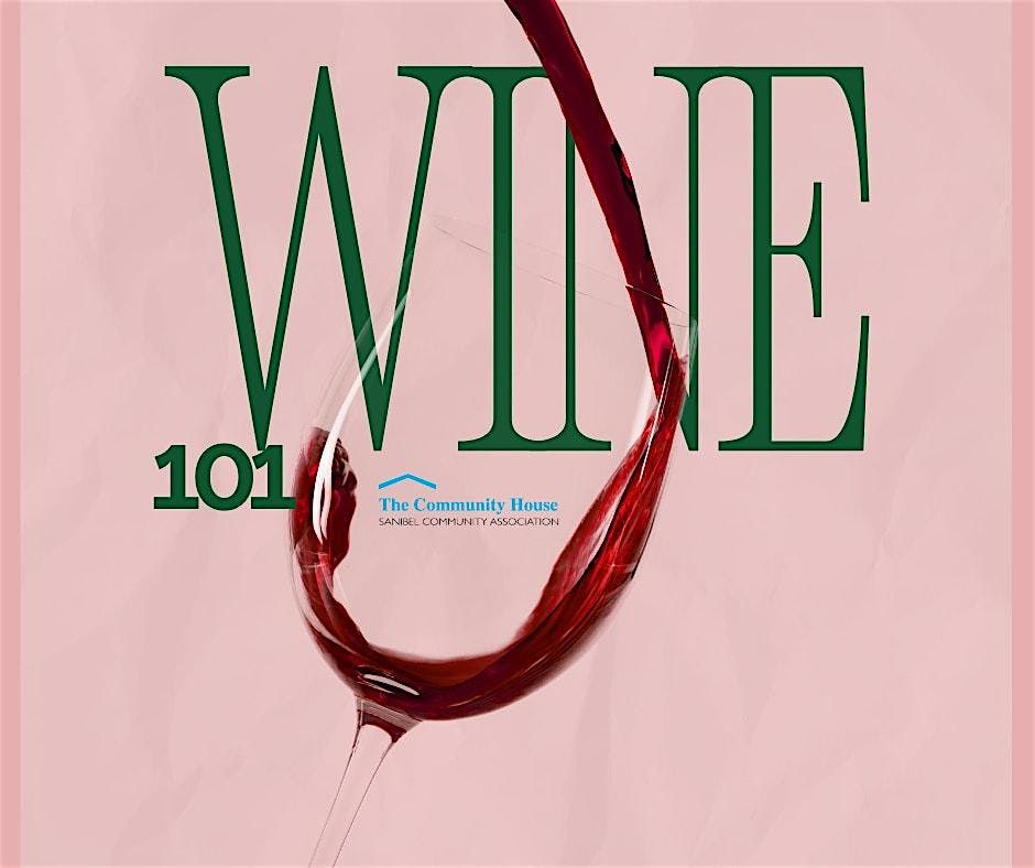 Wine 101 (3-part series)