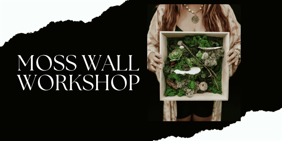 Moss Wall Workshop - Mt Boucherie Winery