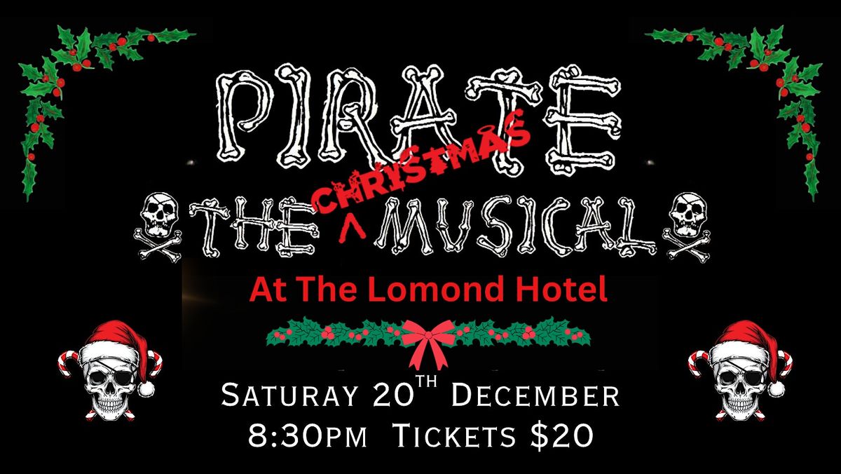 The Pirate Christmas Musical at The Lomond Hotel