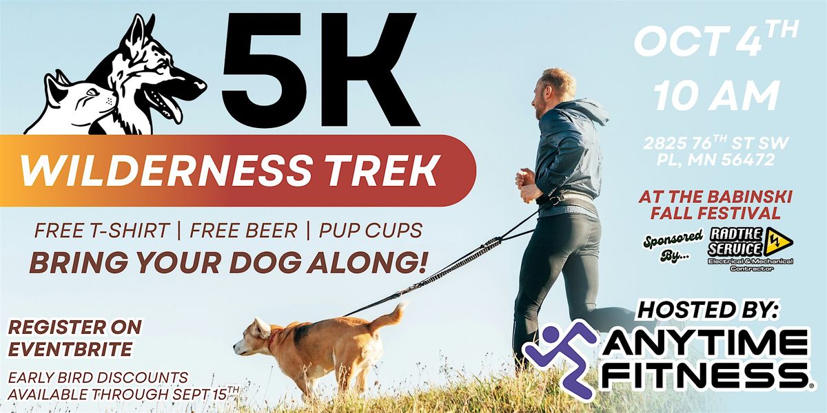 The Babinski Foundation 5K Wilderness Trek!