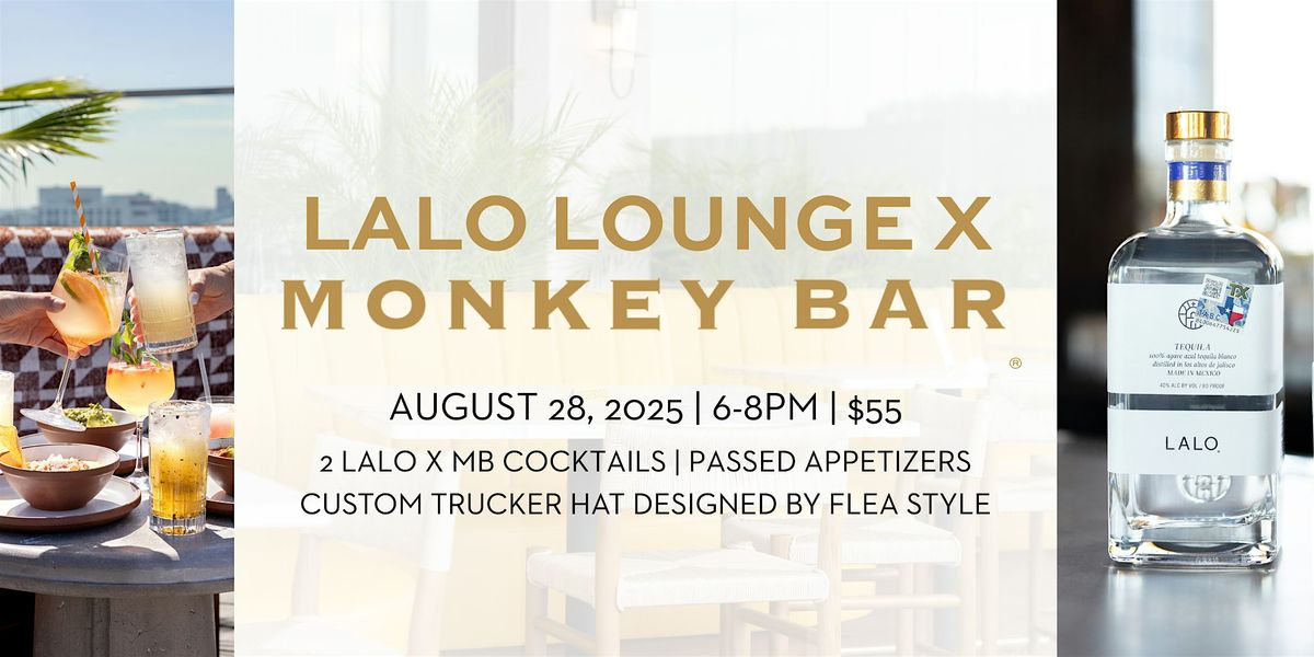 Lalo Lounge at Monkey Bar on Nine