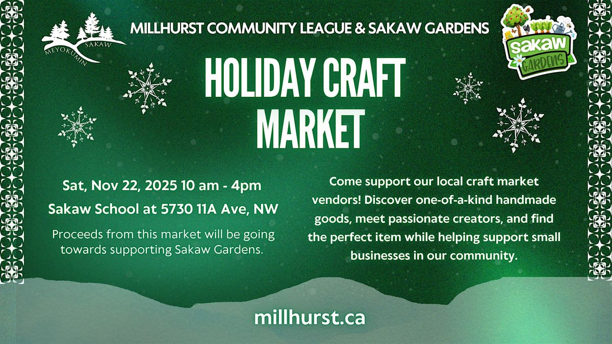 Holiday Craft Market - Millhurst & Sakaw Gardens