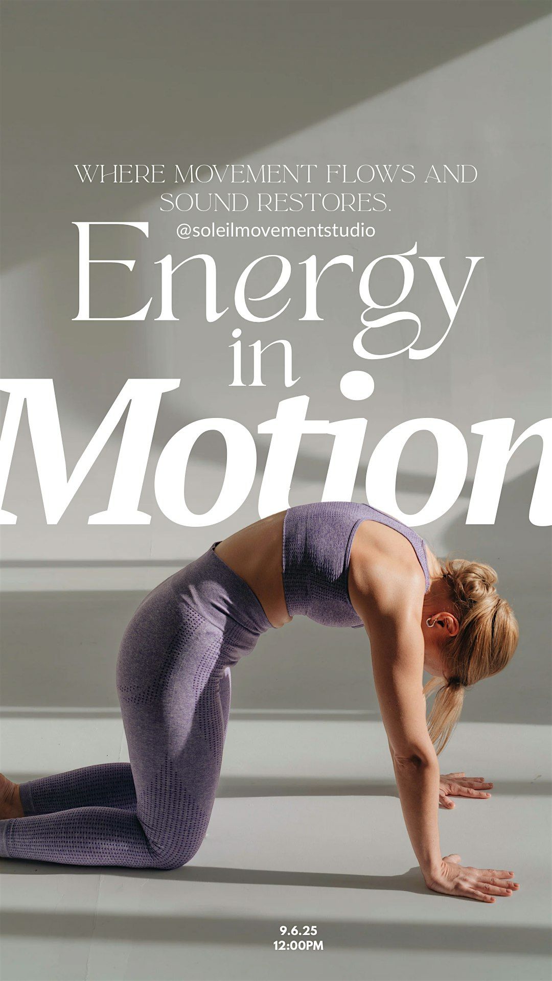 Energy in Motion: A Yoga & Sound bath Experience