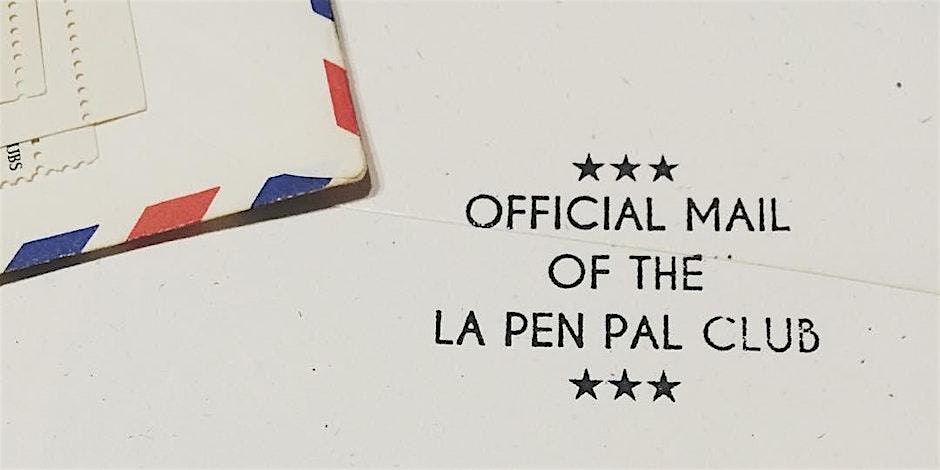 LA Pen Pal Club \u2013 10\/21 Meetup - Highland Park