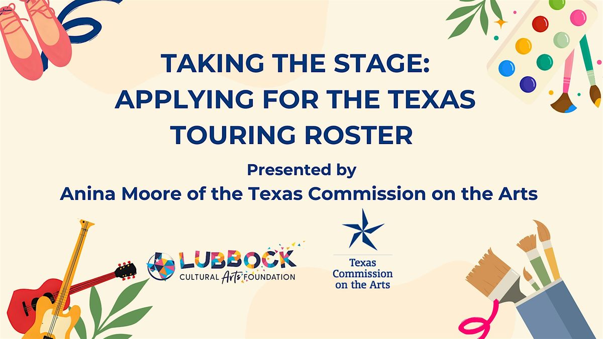 Taking the Stage:  Applying for the Texas Touring Roster
