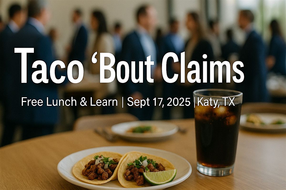 Taco \u2018Bout Claims