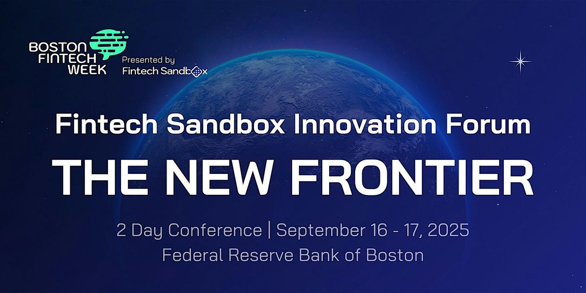 Fintech Sandbox Innovation Forum 2025: The New Frontier