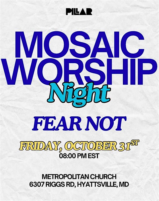 October MOSAIC Worship Night: FEAR NOT