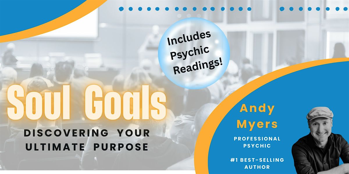 Soul Goals: Discovering Your Ultimate Purpose