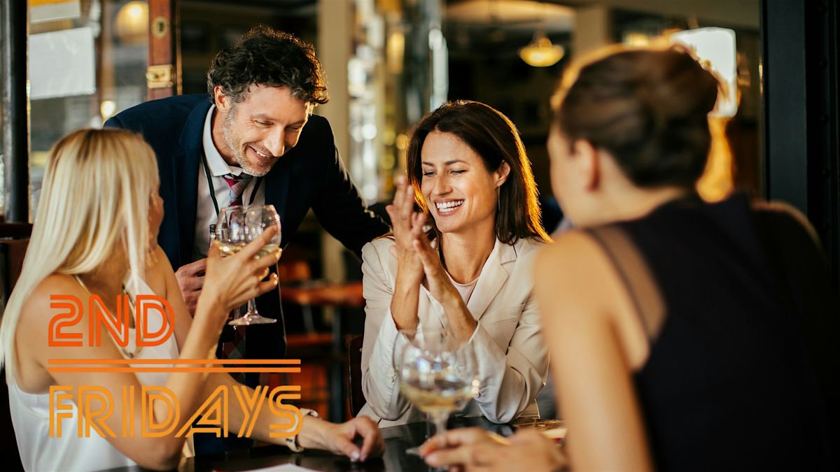 2nd Fridays Monthly Networking Event