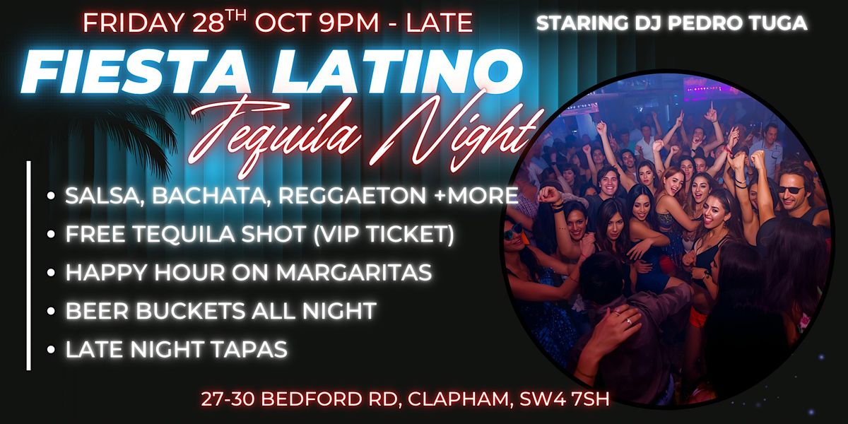 Latin Party, Tequila Night, Dance, Party & Vibes