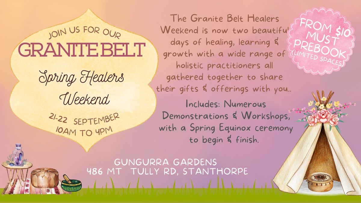 Granite Belt Healers Weekend Autumn 2025 'Gungarra Gardens' 486 Mt