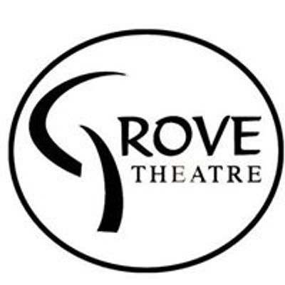 Grove Theatre