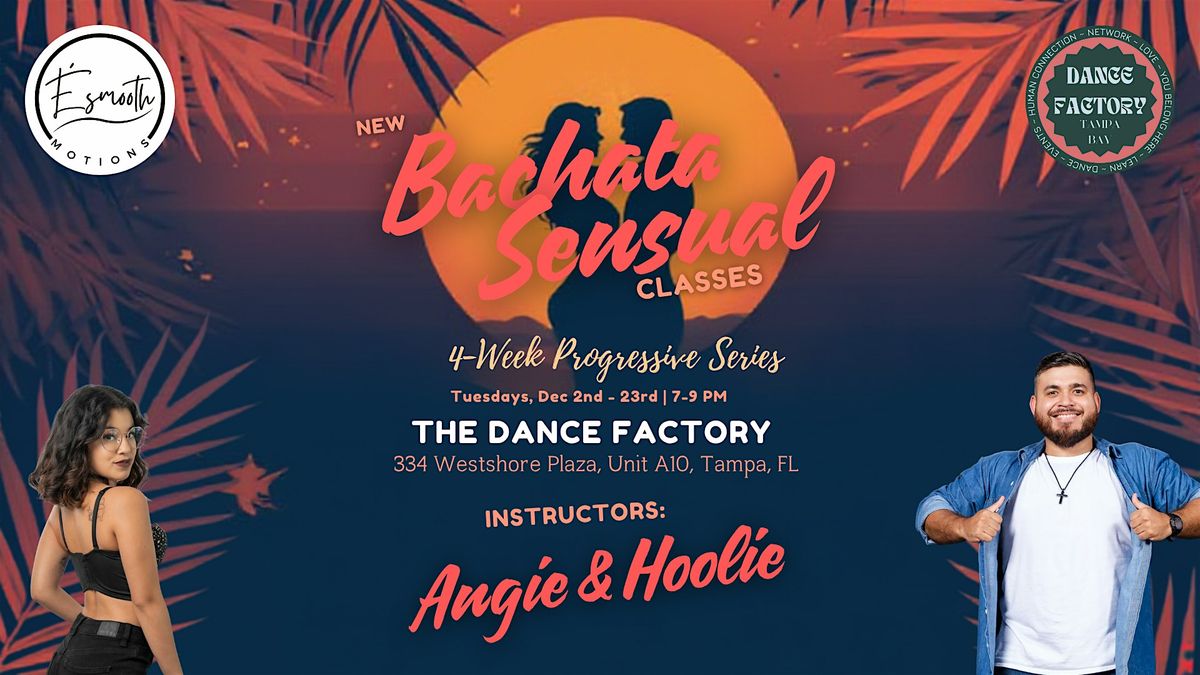 Bachata Sensual Classes w\/Julio & Angie!