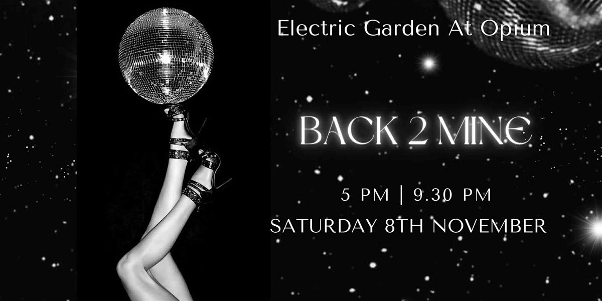 Back 2 Mine - Ronan O & Jonny Nolan at Opium