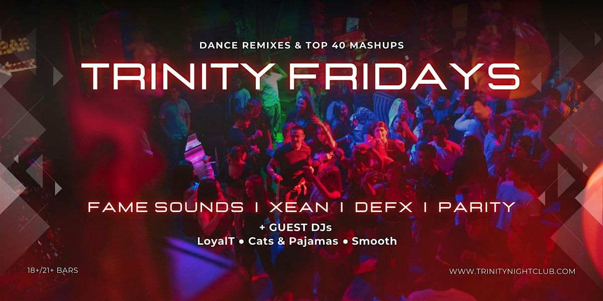 Fridays at Trinity